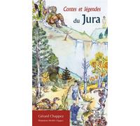 Contes et légendes du Jura - Gérard Chappez - Nouvelles Editions Sutton - broché - Contes / Légendes