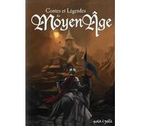 Contes et légendes du Moyen Age