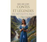 Contes et légendes du myosotis bleu