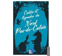 Contes Et Légendes Du Nord Pas-De-Calais