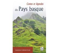 Laurence Catinot-Crost – Contes et légendes du Pays Basque – broché