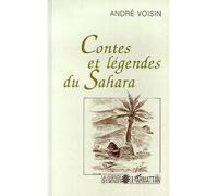 Contes et légendes du Sahara - André Voisin - L'harmattan - broché - Livre
