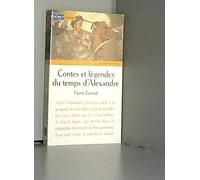 Contes et légendes du temps d'Alexandre