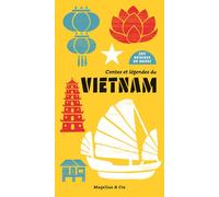 Contes et légendes du Vietnam - Maurice Coyaud - Magellan Et Cie - broché - Contes / Légendes