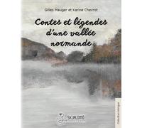 Contes et légendes d'une vallée normande