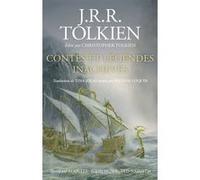 Contes et légendes inachevés illustré Tina Jolas (Traduction), John Howe (Illustration), Alan Lee (Illustration), Ted Nasmith (Illustration), J.R.R. (John Ronald Reuel) Tolkien (Edité par), J.R.R. ET