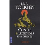 Contes Et Légendes Inachevés - Intégrale - Le Premier Âge - Le Second Âge - Le Troisième Âge