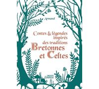 Contes et légendes inspirés des traditions bretonnes et celtes - Armand Breton - Vagnon Du Plaisancier Eds - broché - Contes et légendes jeunesse
