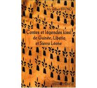 Contes et légendes kissi de Guinée, Liberia et Sierra Léone - Aly Gilbert Iffono - L'harmattan - broché - Contes / Légendes