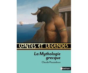 Contes et légendes:La Mythologie grecque - Claude Pouzadoux - Nathan - broché - Contes et légendes jeunesse
