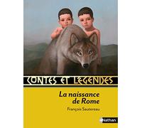 Contes et Légendes : La naissance de Rome