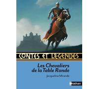 Contes et légendes : Les chevaliers de la Table Ronde