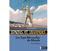 Contes et Légendes : Les Sept Merveilles du monde