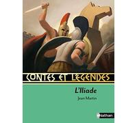 Contes et Légendes : L'Iliade