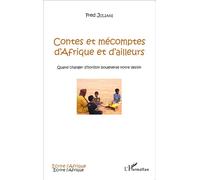 Fred Juliani – Contes et mécomptes d'Afrique et d'ailleurs – Broché