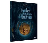 Contes et mystères des ardennes