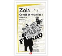 Émile Zola – Contes et nouvelles (1864-1874) – Tome 1 – Poche – Flammarion