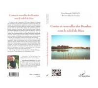 Contes et nouvelles des Dombes sous le soleil de Dieu Dom Bernard Christol (Auteur)