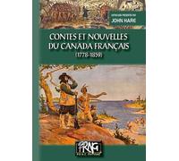 Contes Et Nouvelles Du Canada Français - (1778-1859)