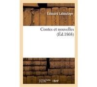 Contes et nouvelles Edouard Laboulaye (Auteur)