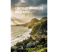 Contes et nouvelles insulaires - Désirée Zulema - Trois Colonnes - broché - Contes / Légendes