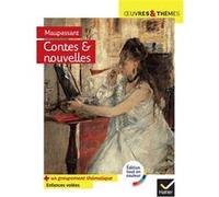 Contes et nouvelles réalistes (Maupassant): suivi d'un groupement thématique « Enfances volées »