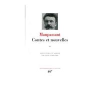 Guy de Maupassant – Contes et nouvelles – Tome 2 : Avril 1884‑1893 – Gallimard – Relié