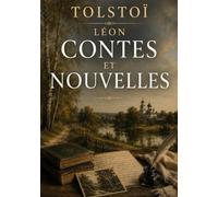 CONTES ET NOUVELLES TOME V DEUX HUSSARDS: LES DILEMMES MORAUX D UNE RUSS