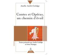 Contes Et Opéras, Un Chemin D'éveil