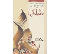 Contes et paraboles de sagesse de l'Islam