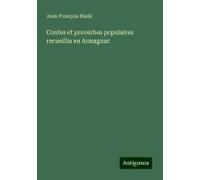 Contes Et Proverbes Populaires Recueillis En Armagnac