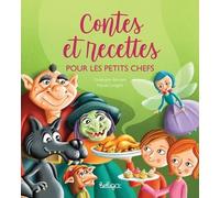 Contes et recettes pour les petits chefs