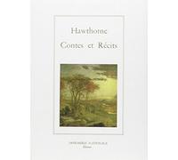Nathaniel Hawthorne – Contes et récits – Impr. nationale – Livre