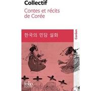 Contes et récits de Corée Collectif (Auteur), Hervé Péjaudier (Traduction), Yumi Han (Traduction)