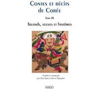 Contes et récits de Corée Tome 3: Truands, musiciens, veuves et fantômes