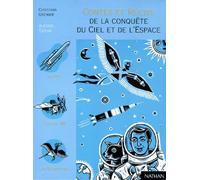 Contes et récits de la conquête du ciel et de l'espace