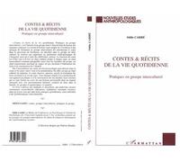 Contes et Récits de la Vie Quotidienne Pratiques en groupe interculturel - Odile Carré - L'harmattan - broché - Livre