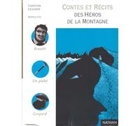 Contes et récits des héros de la montagne