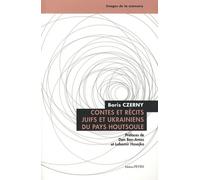 Contes Et Récits Juifs Et Ukrainiens Du Pays Houtsoule