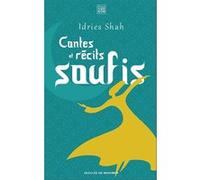 Contes et récits soufis Idries Shah (Auteur), Jean Néaumet (Traduction)