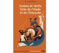 Contes et récits tirés de l'Iliade et de l'Odyssée Georges Chandon (Auteur), Joseph Kuhn-Régnier (Illustration)
