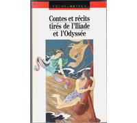 Contes et recits tires de l'iliade et l'odyssée