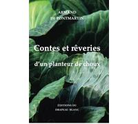 Contes Et Rêveries D'un Planteur De Choux