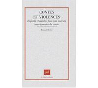 Contes et violences Enfants et adultes face aux valeurs sous-jacentes du conte - Renaud Hétier - Puf - broché - Livre