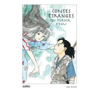 Contes étranges du miroir d’eau - Yoko Kondo - Vega Dupuis - broché - Manga