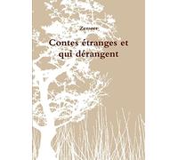 Contes étranges et qui dérangent