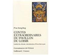 P'ou Song-Ling – Contes extraordinaires du Pavillon du Loisir – Livre – Gallimard