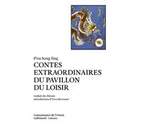 P'ou Song-Ling – Contes extraordinaires du Pavillon du Loisir – Livre – Gallimard