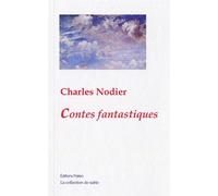 Contes fantastiques. - Charles Nodier - Paleo Eds - relié - Roman