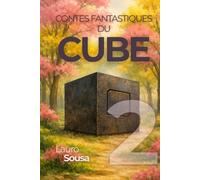 CONTES FANTASTIQUES DU CUBE: VOLUME 2
